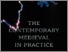 [thumbnail of The-Contemporary-Medieval-in-Practice.pdf]