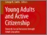 [thumbnail of 2021_Book_YoungAdultsAndActiveCitizenshi.pdf]