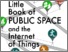 [thumbnail of Little_Book_of_Public_Space_IoT.pdf]