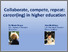 [thumbnail of Collaborate compete repeat - careering in higher education.pdf]