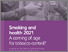 [thumbnail of Shahab_Smoking and health 2021_full report_extract.pdf]