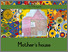 [thumbnail of Mother's house (English)]