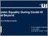 [thumbnail of Gender Equality during Covid-19 and Beyond (Dr Bozena Wielgoszewska, University College London)]