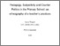 [thumbnail of Pedagogy, Subjectivity and Counter Politics in the Primary School - an ethnography of a teacher's practices, Teague, L, 2015.pdf]